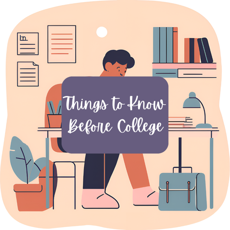 Things to Know Before College